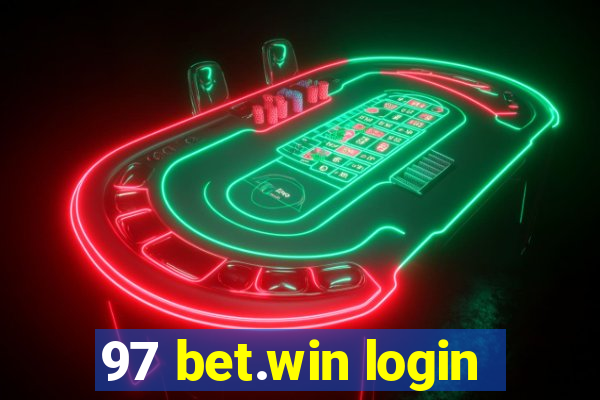 97 bet.win login